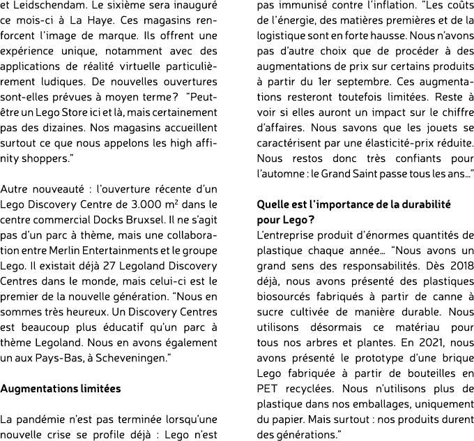 et Leidschendam. Le sixi me sera inaugur ce mois ci   La Haye. Ces magasins renforcent l’image de marque. Ils offren...