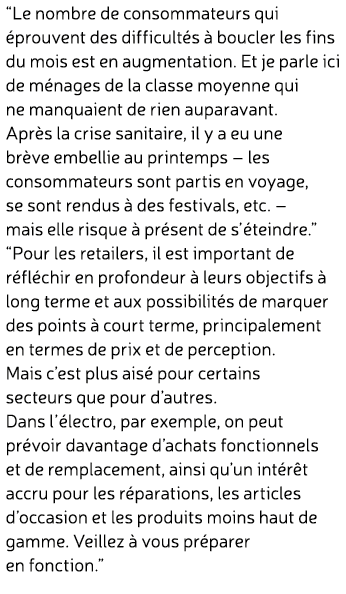 “Le nombre de consommateurs qui prouvent des difficult s   boucler les fins du mois est en augmentation. Et je parle...