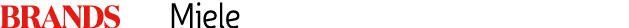 Brands Miele