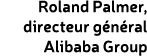 Roland Palmer, directeur g n ral Alibaba Group