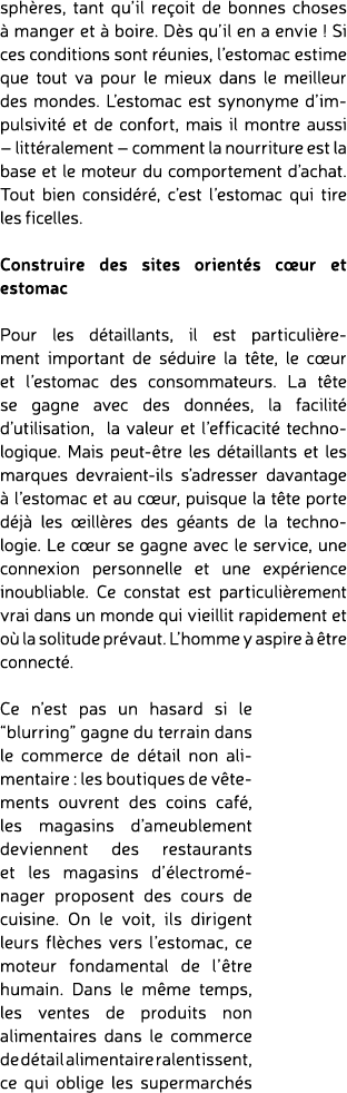 sph res, tant qu’il re oit de bonnes choses  manger et   boire. D s qu’il en a envie ! Si ces conditions sont r unie...