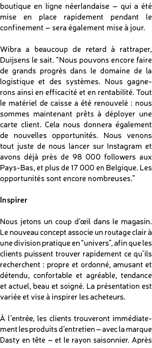 boutique en ligne n erlandaise – qui a t  mise en place rapidement pendant le confinement – sera  galement mise   jo...