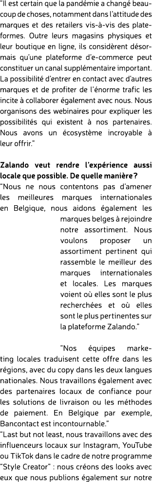 “Il est certain que la pand mie a chang beaucoup de choses, notamment dans l’attitude des marques et des retailers v...