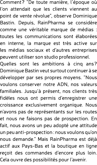 Comment ? “De toute mani re, l’ poque o l’on attendait que les clients viennent au point de vente r volue”, observe ...