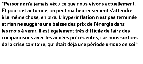 “Personne n’a jamais v cu ce que nous vivons actuellement. Et pour cet automne, on peut malheureusement s’attendre  ...