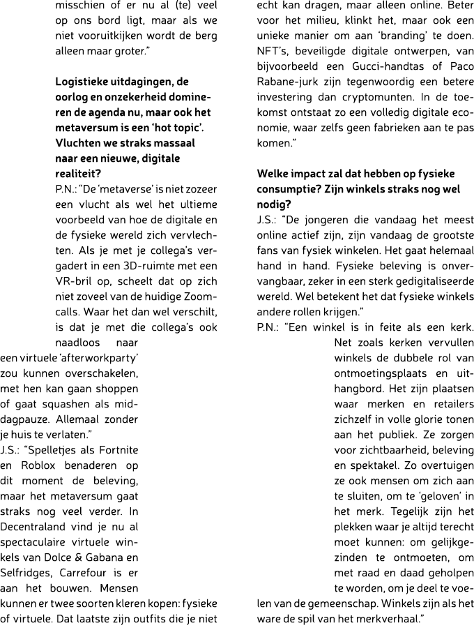 misschien of er nu al (te) veel op ons bord ligt, maar als we niet vooruitkijken wordt de berg alleen maar groter.” L...