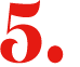 5.