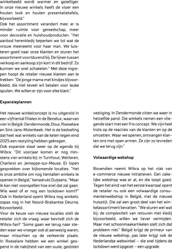 winkelbeeld wordt warmer en gezelliger. In onze nieuwe winkels heeft de vloer een houten look en houten presentatieta...