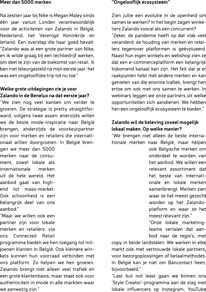 Meer dan 5000 merken Na zestien jaar bij Nike is Megan Maley sinds  n jaar vanuit Londen verantwoordelijk voor de ac...