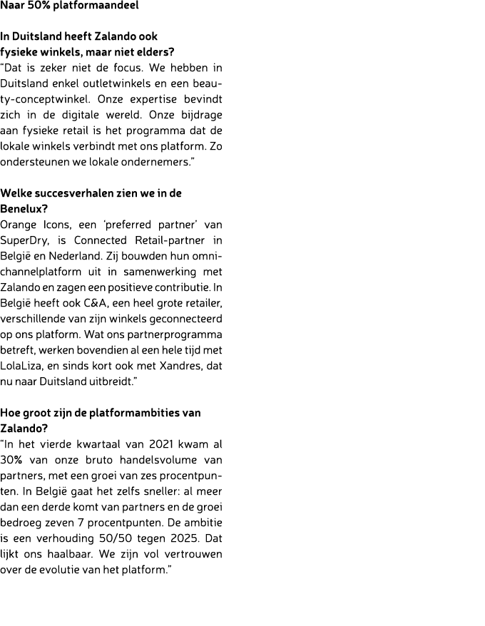 Naar 50% platformaandeel In Duitsland heeft Zalando ook fysieke winkels, maar niet elders? “Dat is zeker niet de focu...