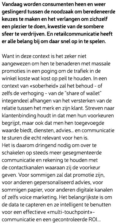 Vandaag worden consumenten heen en weer geslingerd tussen de noodzaak om beredeneerde keuzes te maken en het verlange...