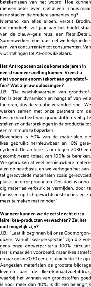 betekenissen van het woord. Hoe kunnen mensen beter leven, niet alleen in huis maar in de stad en de bredere samenlev...