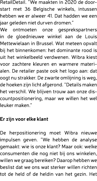 RetailDetail. “We maakten in 2020 de doorstart met 36 Belgische winkels, intussen hebben we er alweer 41. Dat hadden ...