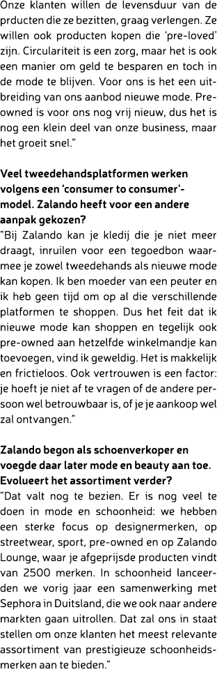 Onze klanten willen de levensduur van de prducten die ze bezitten, graag verlengen. Ze willen ook producten kopen die...