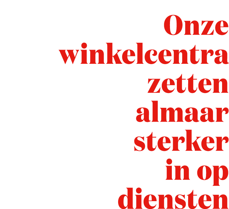 Onze winkelcentra zetten almaar sterker in op diensten