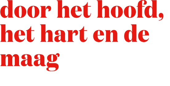 door het hoofd, het hart en de maag