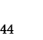 44