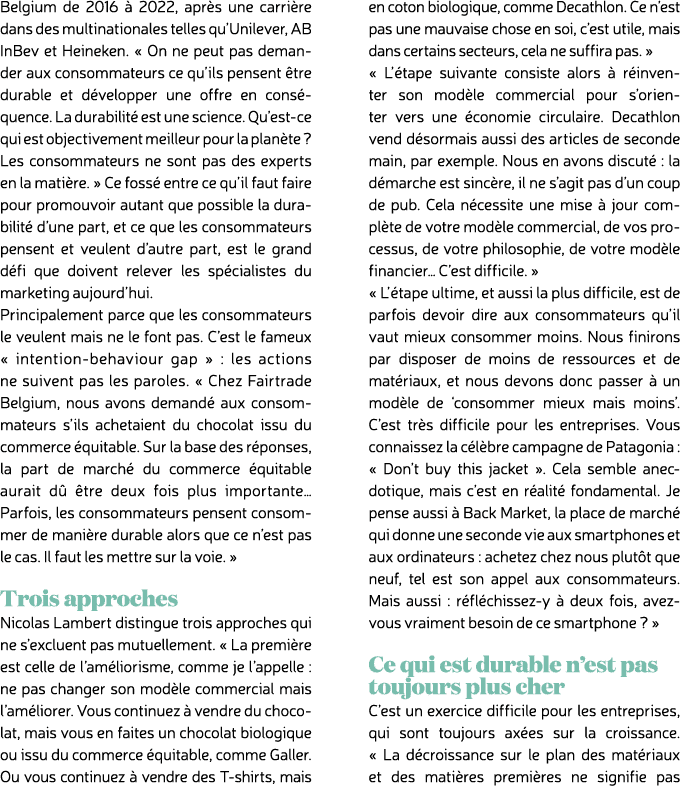 Belgium de 2016  2022, apr s une carri re dans des multinationales telles qu’Unilever, AB InBev et Heineken. « On ne...