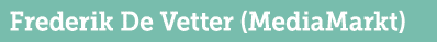 Frederik De Vetter (MediaMarkt)