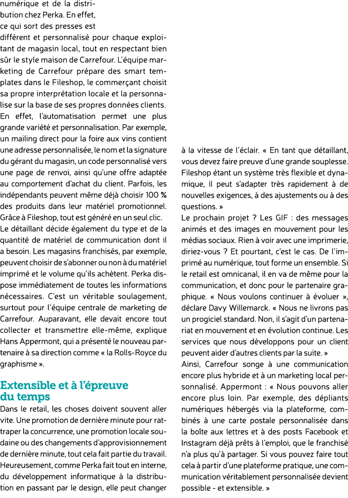 num rique et de la distribution chez Perka. En effet, ce qui sort des presses est diff rent et personnalis pour chaq...