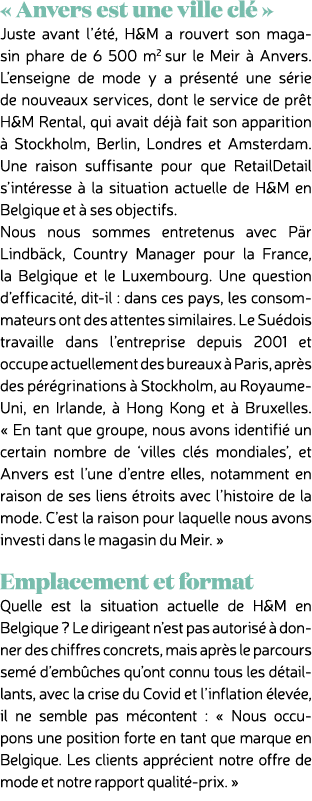 « Anvers est une ville cl » Juste avant l’ t , H&M a rouvert son magasin phare de 6 500 m2 sur le Meir   Anvers. L’e...