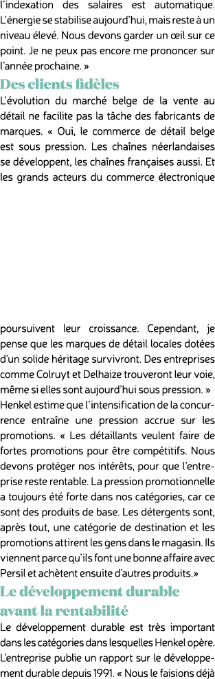 l’indexation des salaires est automatique. L’ nergie se stabilise aujourd’hui, mais reste  un niveau  lev . Nous dev...