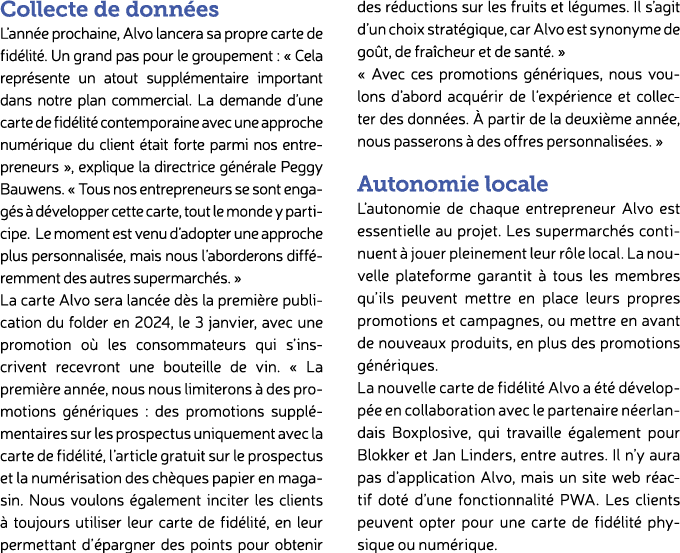 Collecte de donn es L’ann e prochaine, Alvo lancera sa propre carte de fid lit . Un grand pas pour le groupement : « ...