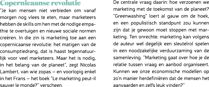 Copernicaanse revolutie “Je kan mensen niet verbieden om vanaf morgen nog vlees te eten, maar marketeers hebben de sk...