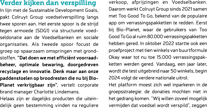 Verder kijken dan verspilling In lijn met de Sustainable Development Goals, pakt Colruyt Group voedselverspilling lan...