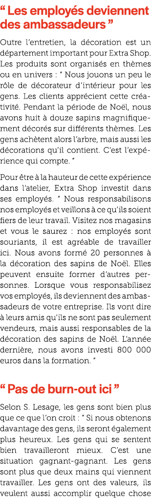 “ Les employ s deviennent des ambassadeurs ” Outre l’entretien, la d coration est un d partement important pour Extra...