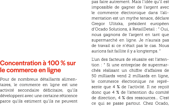 Concentration  100 % sur le commerce en ligne Pour de nombreux d taillants alimentaires, le commerce en ligne est un...
