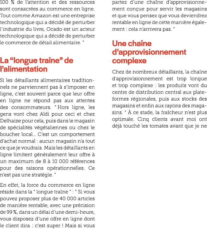 100 % de l’attention et des ressources sont consacr es au commerce en ligne. Tout comme Amazon est une entreprise tec...