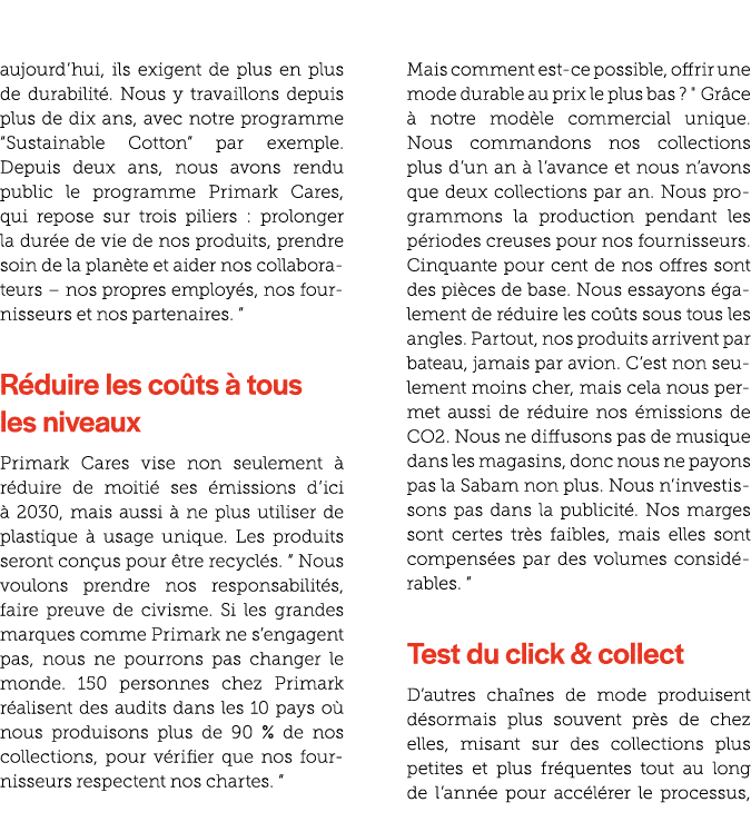 aujourd’hui, ils exigent de plus en plus de durabilit . Nous y travaillons depuis plus de dix ans, avec notre program...