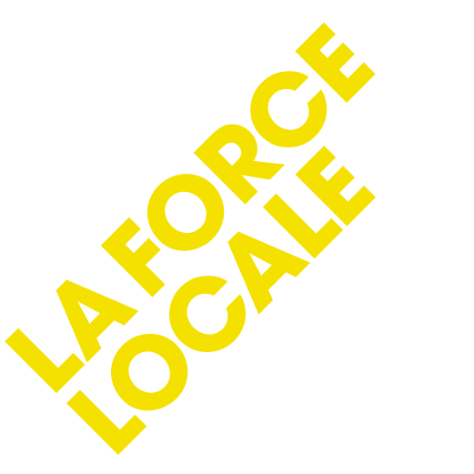 la force locale 