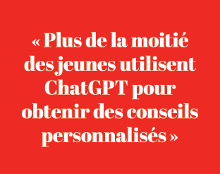 « Plus de la moiti des jeunes utilisent ChatGPT pour obtenir des conseils personnalis s »
