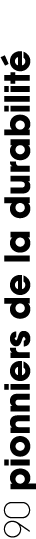 90 pionniers de la durabilit 