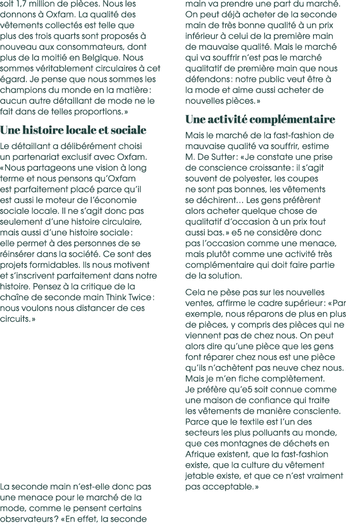 soit 1,7 million de pi ces. Nous les donnons  Oxfam. La qualit  des v tements collect s est telle que plus des trois...