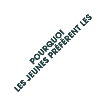 Pourquoi les jeunes pr f rent les 