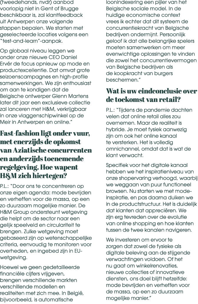 (tweedehands, nvdr) aanbod voorlopig niet in Gent of Brugge beschikbaar is, zal klantfeedback uit Antwerpen onze volg...