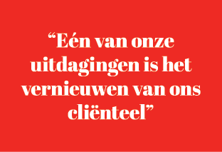 “E n van onze uitdagingen is het vernieuwen van ons cli nteel”