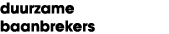 duurzame baanbrekers
