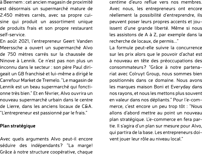  Beernem : cet ancien magasin de proximit  est d sormais un supermarch  mature de 2.450 m tres carr s, avec sa propr...