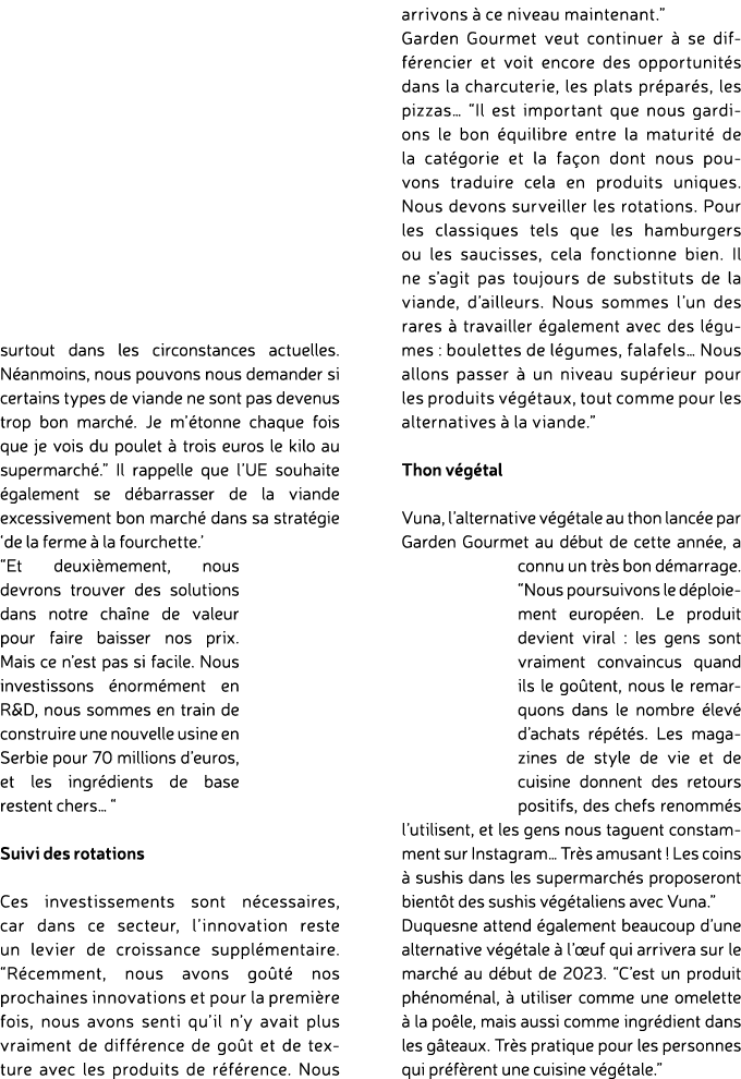 surtout dans les circonstances actuelles. N anmoins, nous pouvons nous demander si certains types de viande ne sont p...