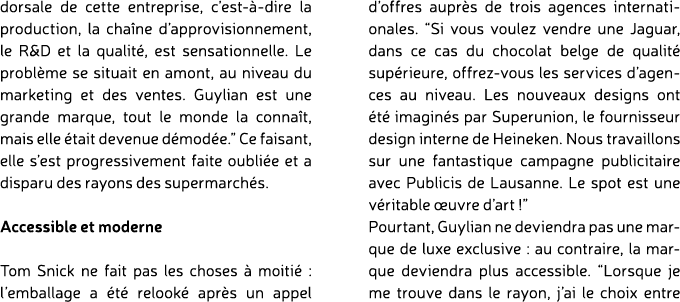 dorsale de cette entreprise, c’est  dire la production, la cha ne d’approvisionnement, le R&D et la qualit , est sen...