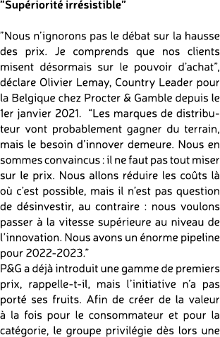 ”Sup riorit irr sistible” ”Nous n’ignorons pas le d bat sur la hausse des prix. Je comprends que nos clients misent ...