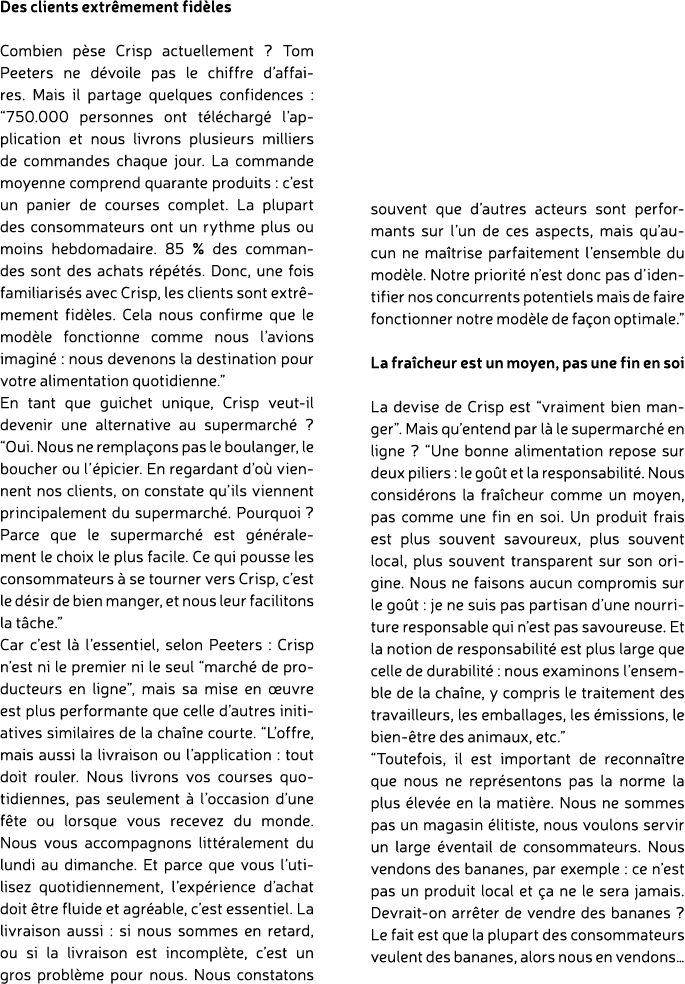 Des clients extr mement fid les Combien p se Crisp actuellement ? Tom Peeters ne d voile pas le chiffre d’affaires. M...