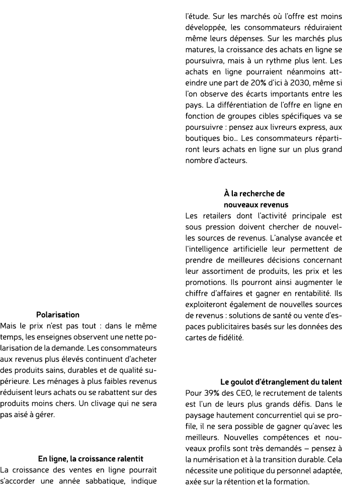  Polarisation Mais le prix n’est pas tout : dans le m me temps, les enseignes observent une nette polarisation de la ...