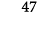 47