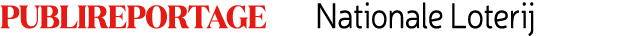Publireportage Nationale Loterij