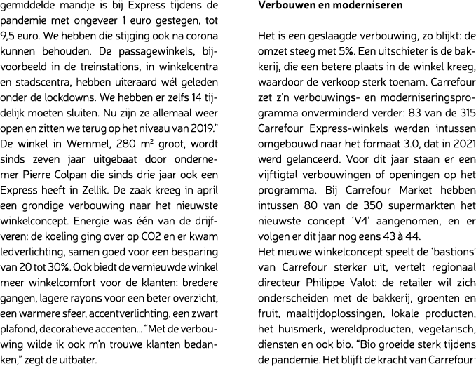 gemiddelde mandje is bij Express tijdens de pandemie met ongeveer 1 euro gestegen, tot 9,5 euro. We hebben die stijgi...